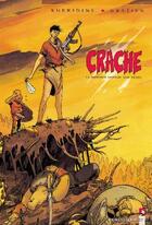 Couverture du livre « Crache Tome 1 ; le dernier homme sur terre » de Eric Gratien et Kheridine aux éditions Vents D'ouest