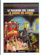 Couverture du livre « Le vagabond des limbes t.7 ; la guerre des Bonkes » de Christian Godard et Julio Ribera aux éditions Dargaud