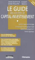 Couverture du livre « Le guide des sociétés de capital-investissement » de Jean-Baptiste Hugot et Jean-Philippe Mocci aux éditions Management