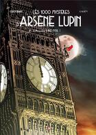 Couverture du livre « Les 1000 mystères d'Arsene Lupin t.2 ; l'anarchie Lao Feil » de Galien et Crocbart aux éditions Cerises Et Coquelicots