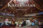 Couverture du livre « Kazakhstan » de Arthur Dressler aux éditions Omniscience