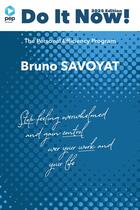 Couverture du livre « Do It Now! : The Personnal Efficiency Program » de Bruno Savoyat aux éditions Pepworldwide Editions