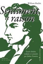 Couverture du livre « Sentiment et raison » de Hazlitt? William aux éditions Sorbonne Universite Presses