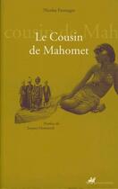 Couverture du livre « Le cousin de Mahomet » de Nicolas Fromaget aux éditions Editions Anacharsis