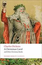 Couverture du livre « A Christmas carol ; and other Christmas books » de Charles Dickens aux éditions Oxford Up Elt