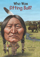 Couverture du livre « Who Was Sitting Bull? » de Spinner Stephanie aux éditions Penguin Group Us