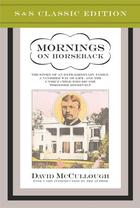 Couverture du livre « Mornings on Horseback » de Mccullough David aux éditions Simon & Schuster