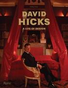 Couverture du livre « David hicks a life of design » de Ashley Hicks aux éditions Rizzoli