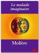 Couverture du livre « Le malade imaginaire » de Moliere aux éditions Ebookslib