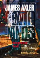 Couverture du livre « Vengeance Trail » de Axler James aux éditions Worldwide Library Series