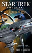 Couverture du livre « Star Trek: The Fall: Revelation and Dust » de George Iii David R aux éditions Pocket Books Star Trek