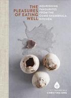 Couverture du livre « THE PLEASURES OF EATING WELL » de Christina Ong aux éditions Clearview