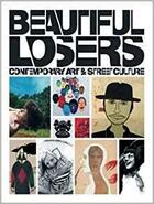 Couverture du livre « Beautiful losers (paperback) » de Rose Aaron/Strike Ch aux éditions Dap Artbook