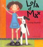 Couverture du livre « Lola Et Max » de Lindsey Gardiner aux éditions Gautier Languereau