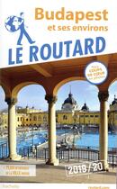 Couverture du livre « Guide du Routard ; Budapest (édition 2019) » de Collectif Hachette aux éditions Hachette Tourisme