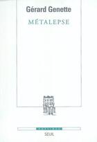 Couverture du livre « Revue poétique : métalepse ; de la figure à la fiction » de Gerard Genette aux éditions Seuil