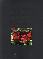 Couverture du livre « Louis Comfort Tiffany ; couleurs et lumières » de Rosalind Peppal aux éditions Skira Paris