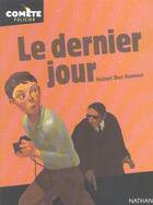 Couverture du livre « Le Dernier Jour » de Hubert Ben Kemoun aux éditions Nathan