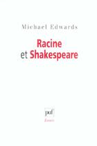 Couverture du livre « Racine et Shakespeare » de Michael Edwards aux éditions Puf