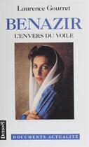 Couverture du livre « Benazir l'envers du voile » de Gourret-Lapeyre L. aux éditions Denoel