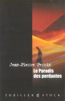 Couverture du livre « Le paradis des perdantes » de Jean-Pierre Perrin aux éditions Stock