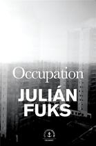 Couverture du livre « Occupation » de Julian Fuks aux éditions Grasset Et Fasquelle