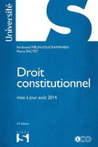 Couverture du livre « Droit constitutionnel ; 33e édition » de Pierre Pactet et Ferdinand Melin-Soucramanien aux éditions Sirey