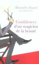Couverture du livre « Confidences d'un magicien de la beauté » de Judith Carraz et Alexandre Zouari aux éditions Plon
