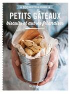 Couverture du livre « Petits gâteaux ; biscuits & autres gourmandises » de  aux éditions Solar