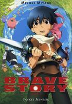 Couverture du livre « Brave story - tome 1 - vol01 » de Miyuki Miyabe aux éditions Pocket Jeunesse
