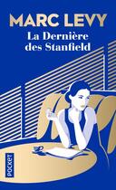 Couverture du livre « La dernière des Stanfield » de Marc Levy aux éditions Pocket