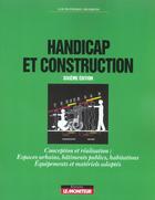 Couverture du livre « Handicap Et Construction » de Louis-Pierre Grosbois aux éditions Le Moniteur