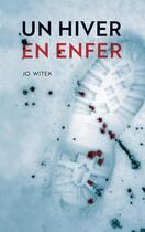 Couverture du livre « Un hiver en enfer » de Jo Witek aux éditions Actes Sud Junior