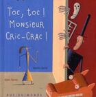 Couverture du livre « Toc toc ! monsieur Cric-Crac ! » de Alain Serres et Martin Jarrie aux éditions Rue Du Monde