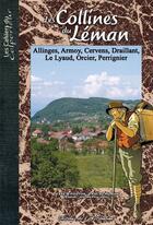 Couverture du livre « Les collines du léman ; allinges, armoy, cervens, draillant, le lyaud, orcier, perrignier » de Pascal Roman et Jerome Phalippou aux éditions Editions De L'astronome