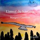 Couverture du livre « L'envol du harfang » de Margaux Gambier aux éditions Stellamaris