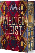 Couverture du livre « Medici Heist Tome 1 : Braquage à la florentine » de Caitlin Schneiderhan aux éditions Ds De Saxus