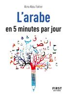 Couverture du livre « L'arabe en 5 minutes par jour » de El Habachi Hassan aux éditions First