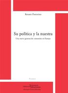 Couverture du livre « Su politica y la nuestra : una nueva generacion comunista en Europa » de Renato Pastorino aux éditions Science Marxiste