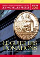Couverture du livre « Le guide des donations ; les conseils du notaire pour bien transmettre » de Philippe Cleon aux éditions Marabout