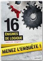 Couverture du livre « 15 enquêtes policières de pure logique » de Sandrine Mougeot aux éditions Marabout