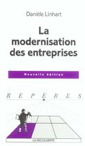 Couverture du livre « La Modernisation Des Entreprises » de Daniele Linhart aux éditions La Decouverte
