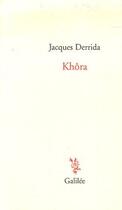 Couverture du livre « Khôra » de Derrida J aux éditions Galilee