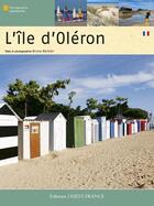Couverture du livre « L'île d'Oléron » de Bruno Barbier aux éditions Ouest France