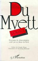 Couverture du livre « Du Mvett ; l'orage ; processus de démocratisation conté par un diseur du Mvett » de D Assoumou Ndoutoume aux éditions L'harmattan