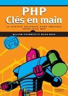 Couverture du livre « PHP clés en main » de William Steinmetz aux éditions Pearson