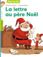 Couverture du livre « La lettre au Père Noël » de Christine Palluy et Thomas A. Bass aux éditions Milan