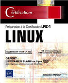 Couverture du livre « Linux ; préparation à la certification LPIC-1 ; examens LPI 101 et LPI 102 » de Sebastien Rohaut aux éditions Eni