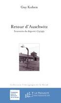 Couverture du livre « Retour d'Auschwitz ; souvenirs de déporté » de Guy Kohen aux éditions Le Manuscrit