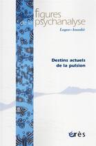 Couverture du livre « Figures de la psychanalyse 42 - les pulsions » de  aux éditions Eres